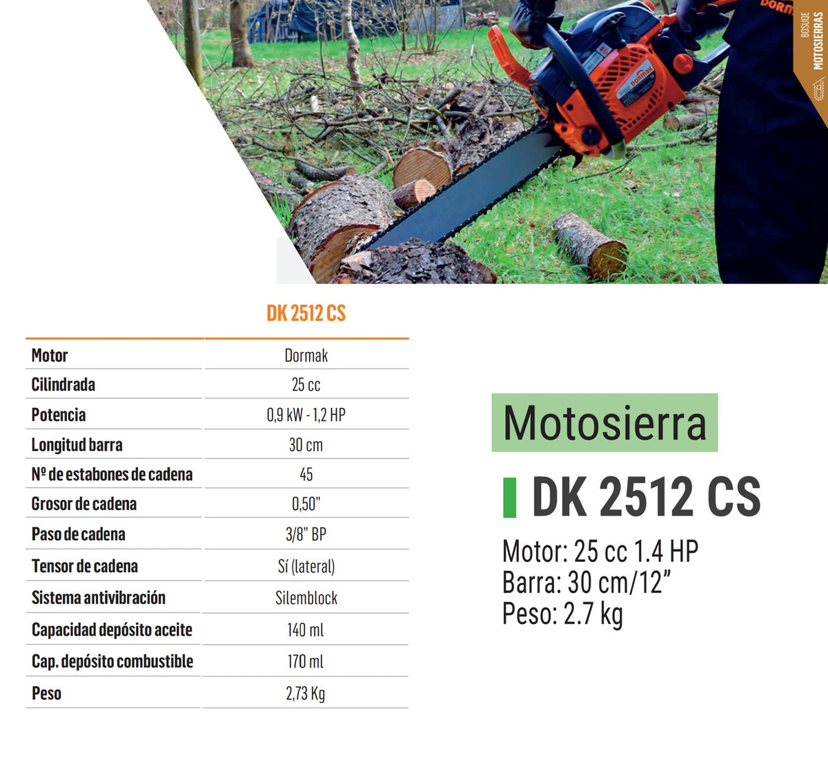MOTOSIERRA DORMAK DK 2512 CS